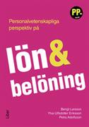 Personalvetenskapliga perspektiv på lön & belöning
