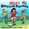 Bella's Brazilian Football