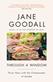 Through a window : thirty years with the chimpanzees of Gombe