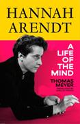 Hannah Arendt : a life of the mind