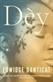 Dèy : a novel