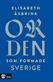 Orden som formade Sverige