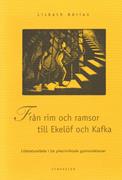 Från rim och ramsor till Ekelöf och Kafka : litteraturarbete i tre yrkesinriktade gymnasieklasser