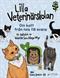 Lilla veterinärskolan - din katt från nos till svans