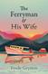The Ferryman and His Wife