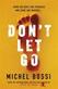 Don't Let Go