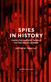 Spies in History. From the Ancient World to the Silver Screen