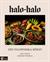 Halo-halo : det filippinska köket