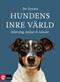 Hundens inre värld : inlärning, tankar & känslor