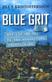 Blue grit : <ett liv med FN på den humanitära frontlinjen>