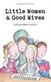 Little Women & Good Wives