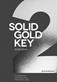Solid gold. 2