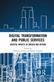 Digital Transformation and Public Services