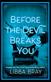 Before the devil breaks you : a Diviners novel