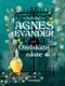 Agnes Evander och Ondskans näste