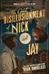 The Great Disillusionment of Nick and Jay