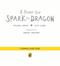 A Home for Spark the Dragon