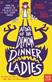 Attack of the demon dinner ladies