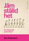Jämställdhet : en historisk parentes?