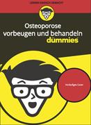 Osteoporose vorbeugen und behandeln fur Dummies