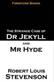The Strange Case of Dr Jekyll and Mr Hyde