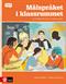 Målspråket i klassrummet : en handbok för lärare i moderna språk