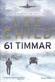 61 timmar : <en Jack Reacher-thriller>