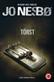 Törst : <en Harry Hole-thriller>