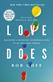 Love does : discover a secretly incredible life in an ordinary world