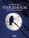 Stockholm : sjön, skogen & skärgården